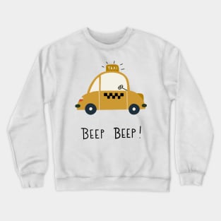 Beep Beep Yellow Taxi Crewneck Sweatshirt